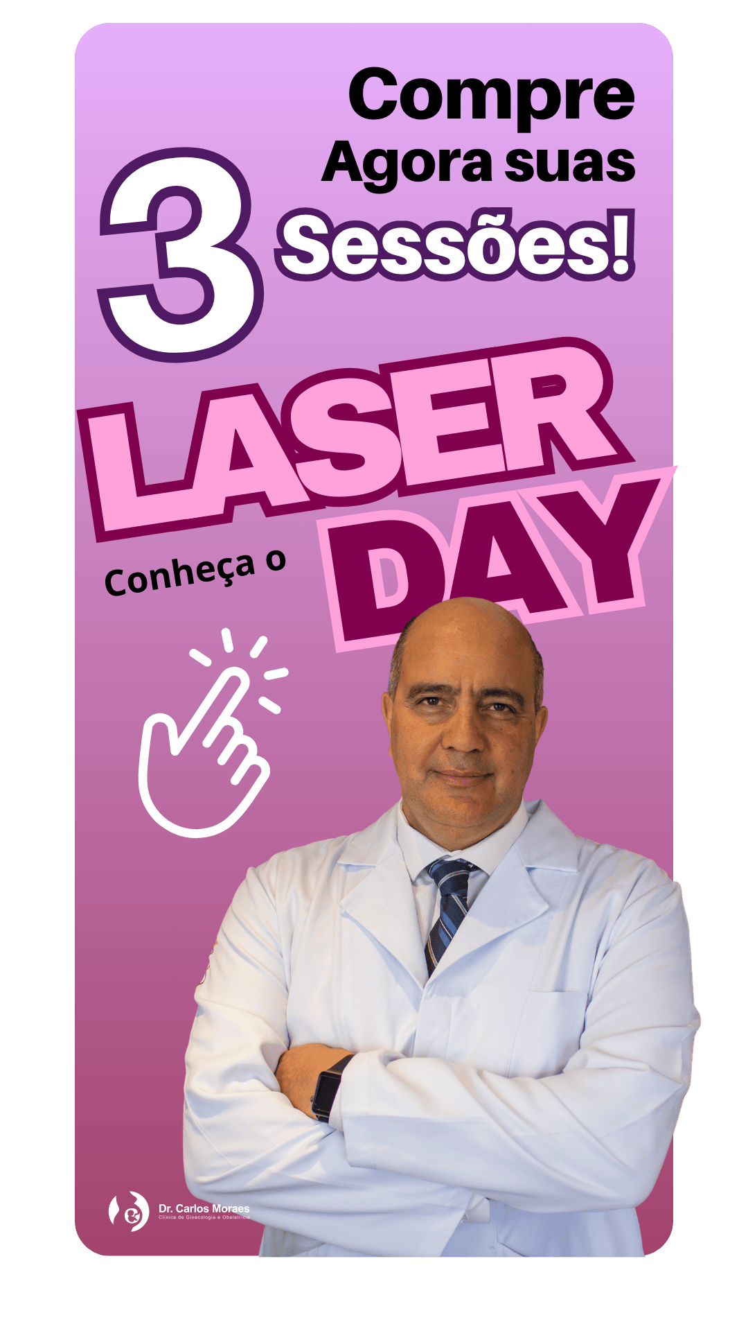 Compre agora suas sessões de laser Intimo - Dr Carlos Moraes