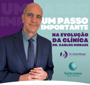 Parceria Clinica Dr. Carlos Moraes e Grupo Santa Joana